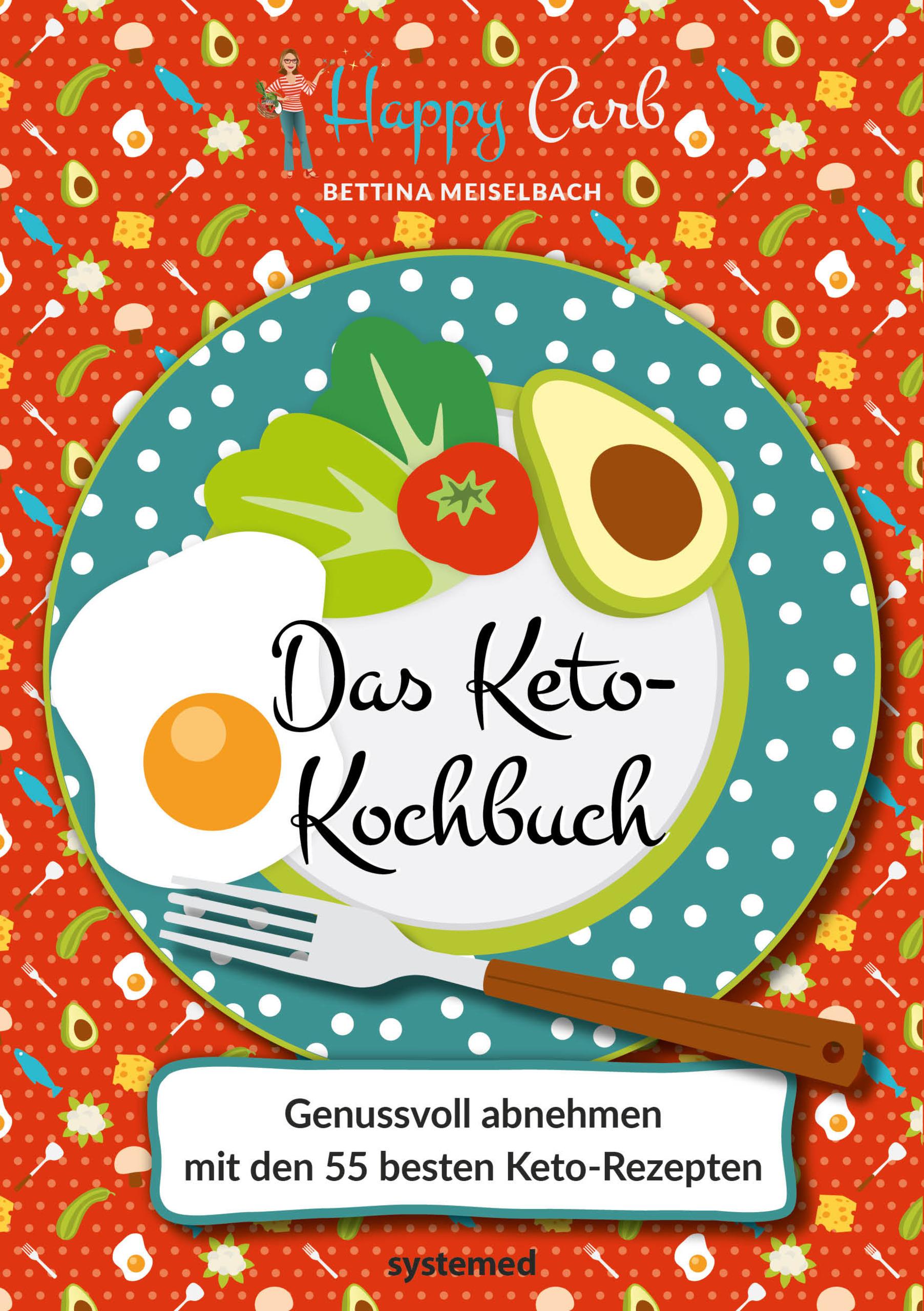 Vorderes Coverbild Happy Carb: Das Keto-Kochbuch