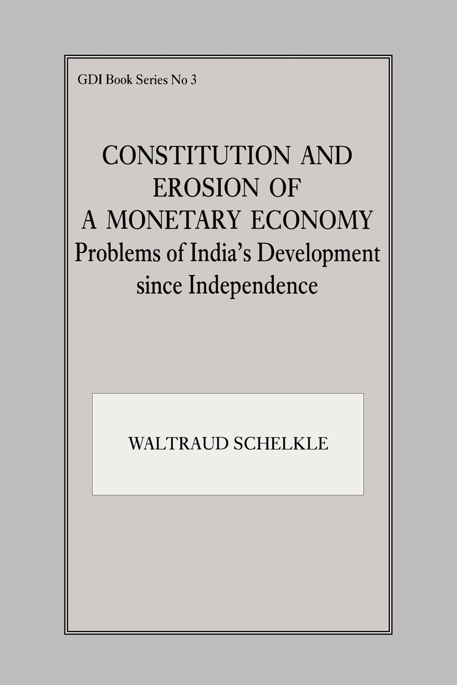 Vorderes Coverbild Constitution and Erosion of a Monetary Economy