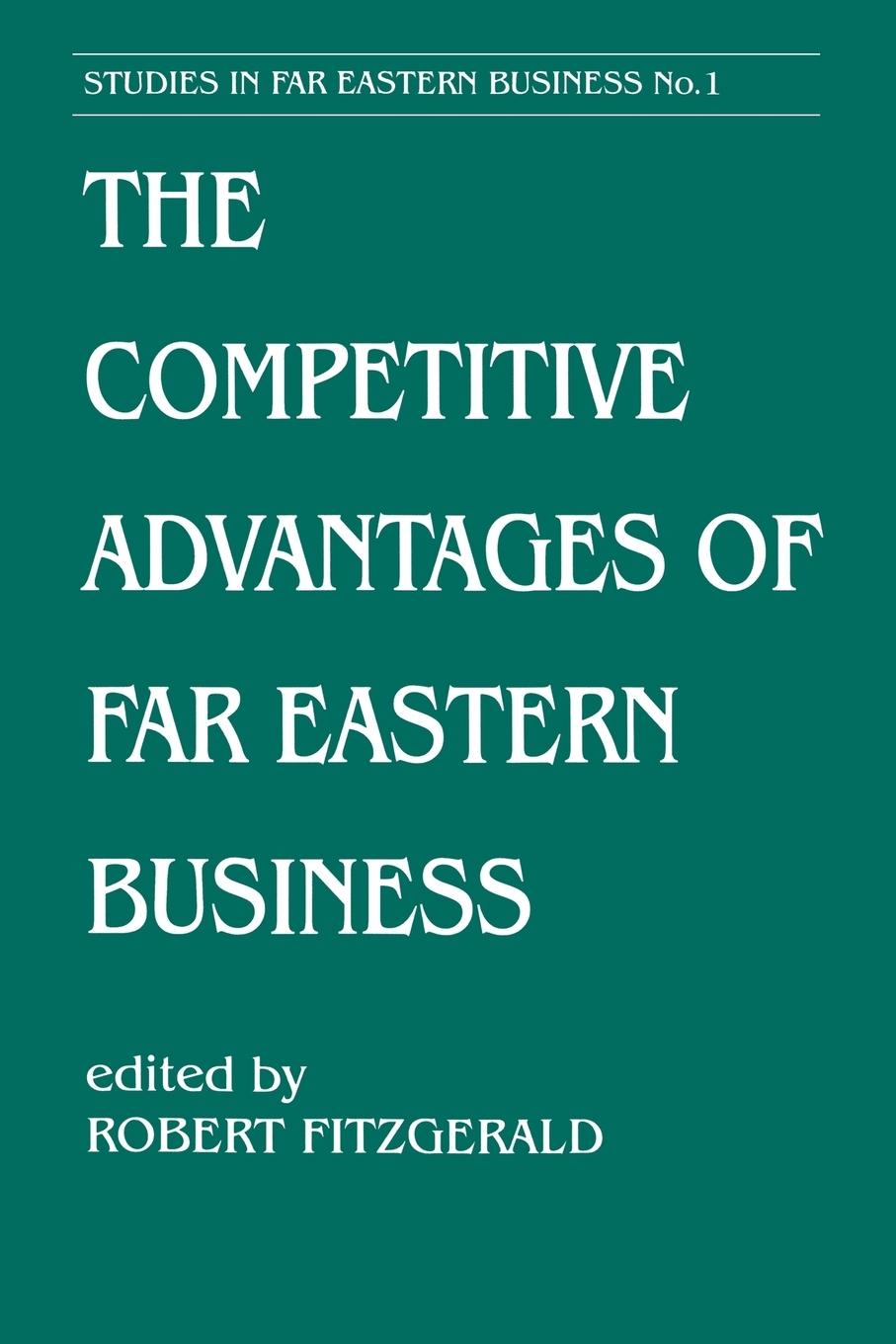 Vorderes Coverbild The Competitive Advantages of Far Eastern Business