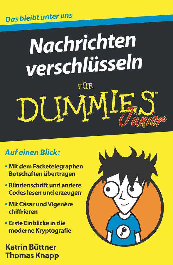 Vorderes Coverbild Nachrichten verschlüsseln für Dummies Junior