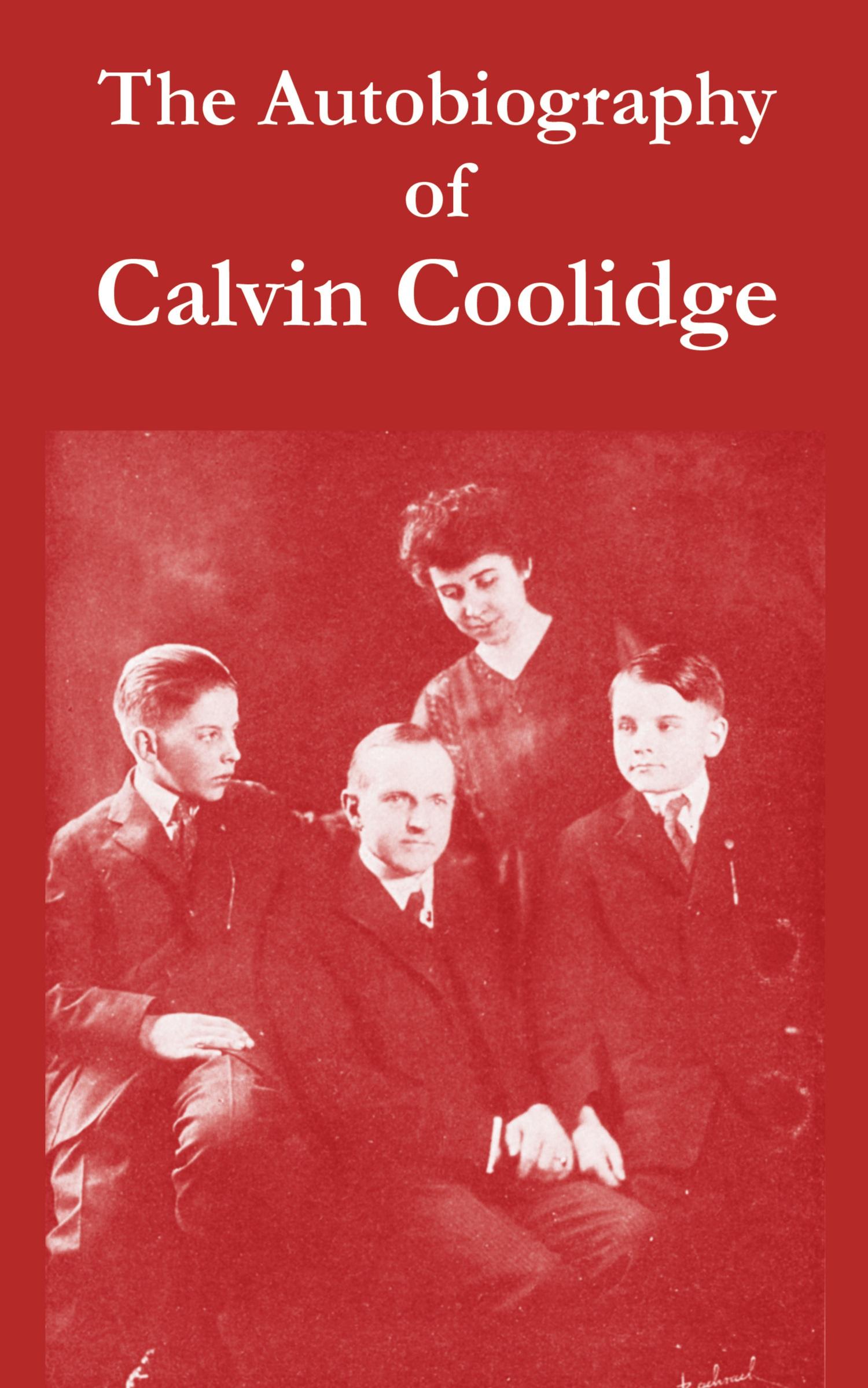 Vorderes Coverbild The Autobiography of Calvin Coolidge
