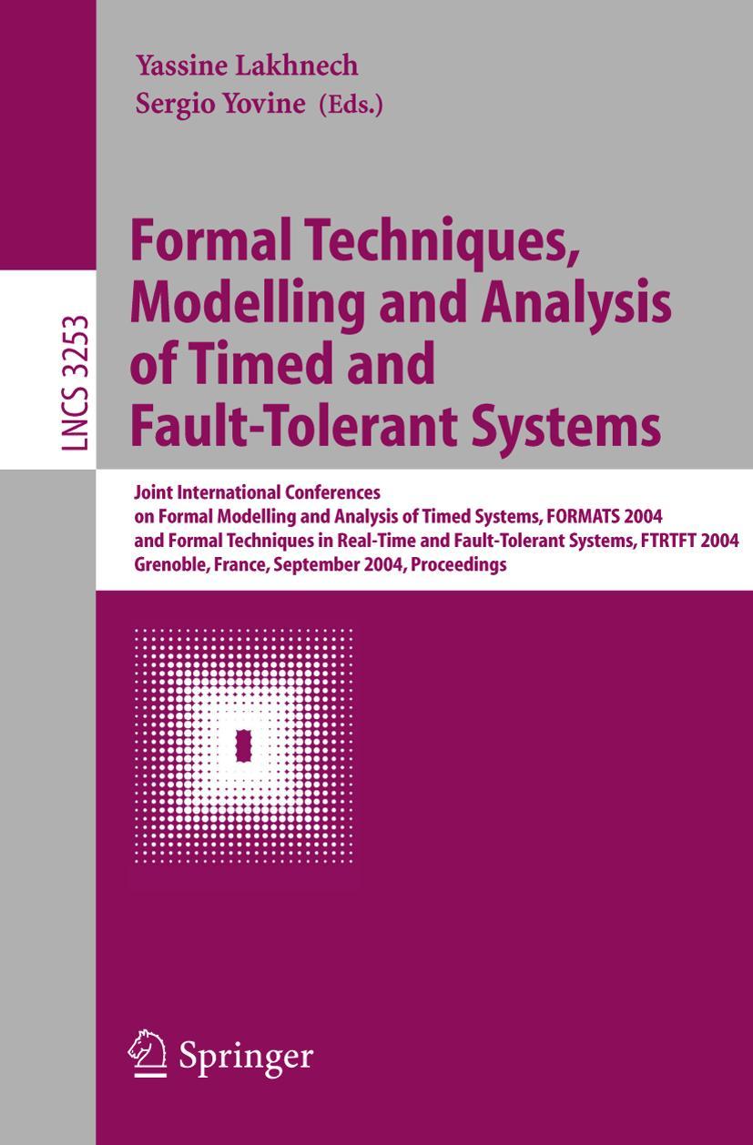 Vorderes Coverbild Formal Techniques, Modelling and Analysis of Timed and Fault-Tolerant Systems