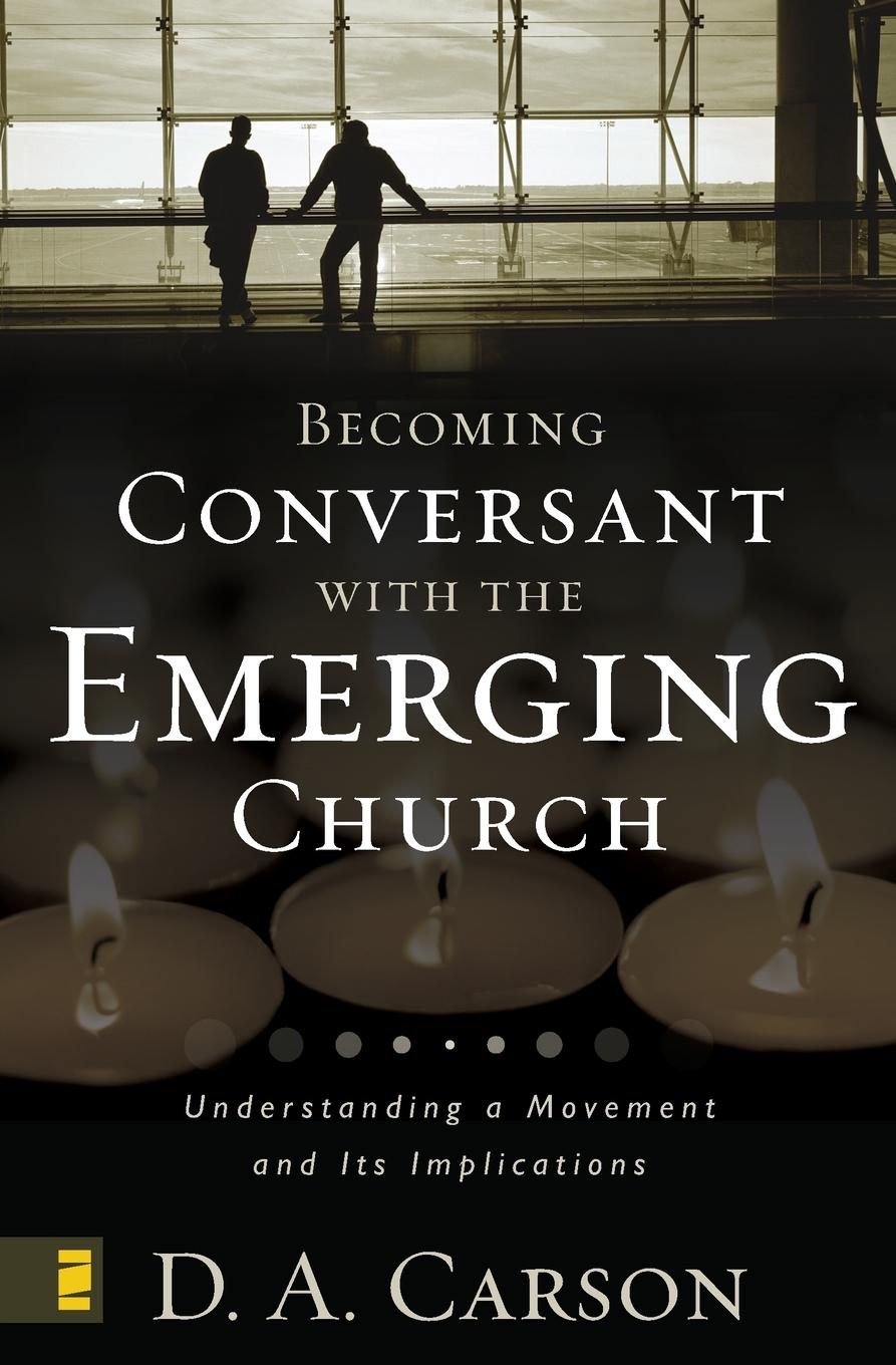 Vorderes Coverbild Becoming Conversant with the Emerging Church