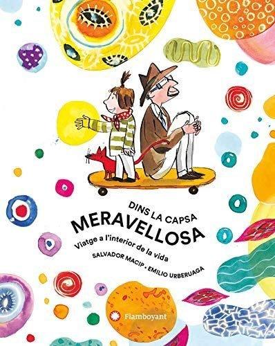 Vorderes Coverbild En la capsa meravellosa : viatge a l'interior de la vida