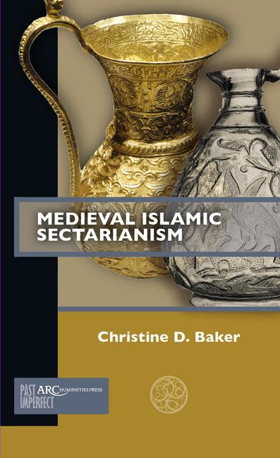 Vorderes Coverbild Medieval Islamic Sectarianism