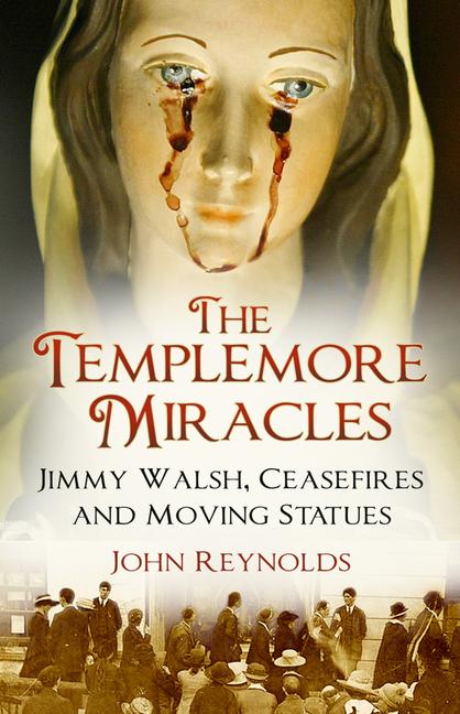 Vorderes Coverbild The Templemore Miracles