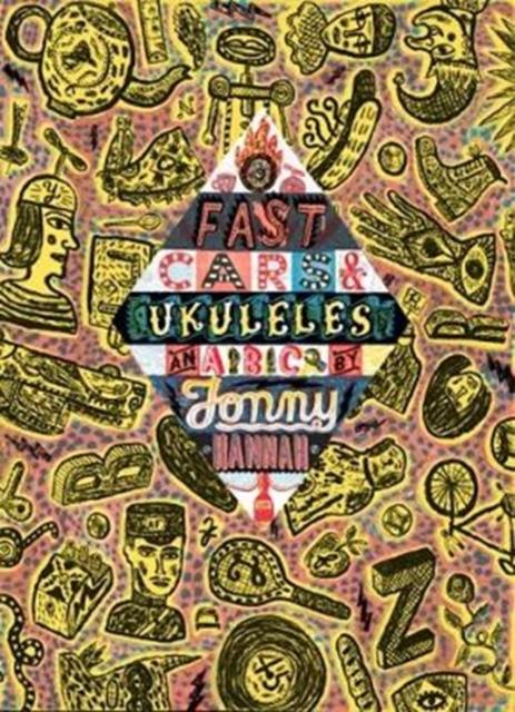 Vorderes Coverbild Fast Cars and Ukuleles: A Jonny Hannah A to Z