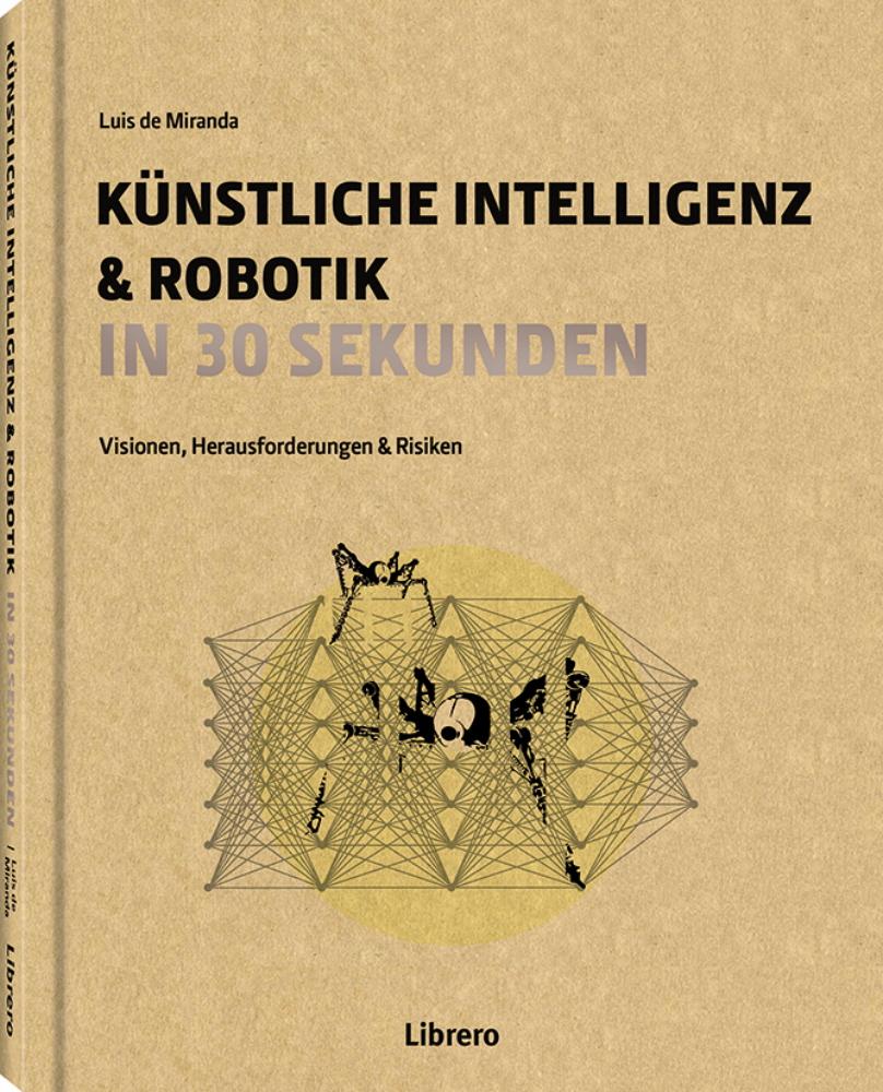 Vorderes Coverbild Künstliche Intelligenz in 30 Sekunden