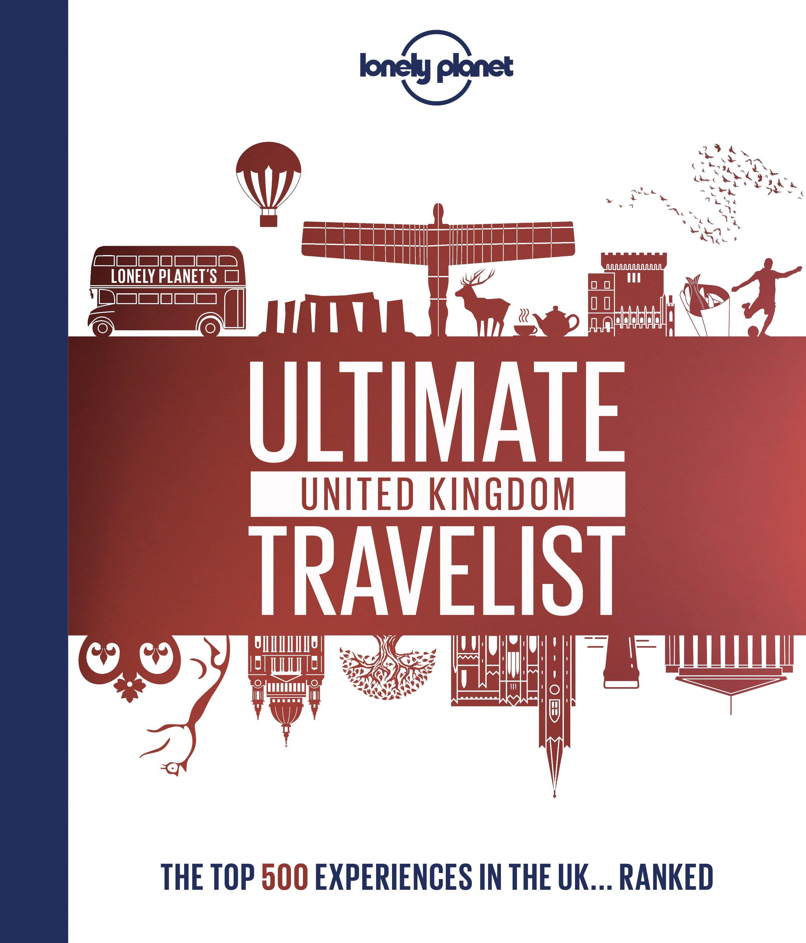 Vorderes Coverbild Lonely Planet Lonely Planet's Ultimate United Kingdom Travelist