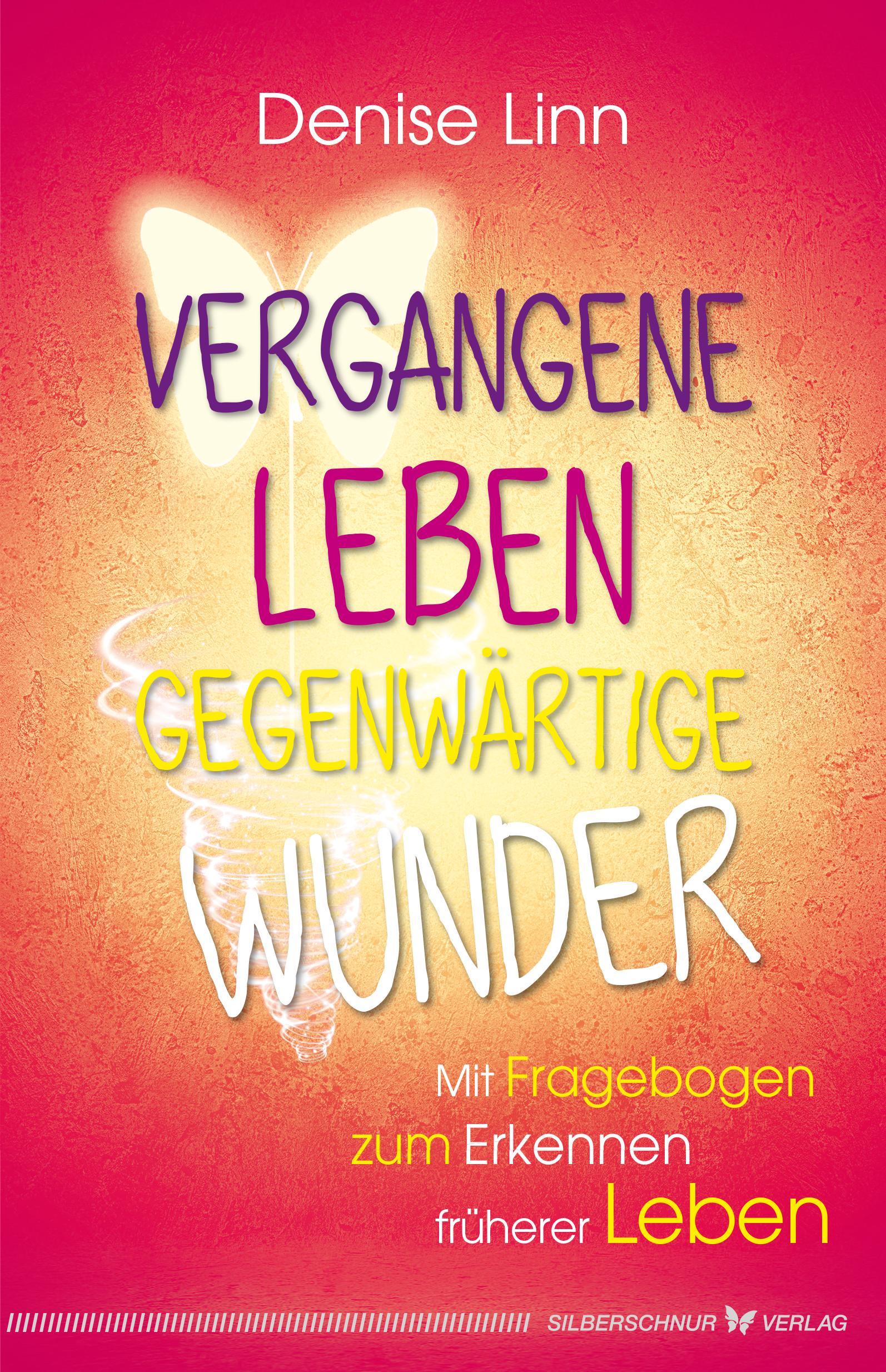 Vorderes Coverbild Vergangene Leben - gegenwärtige Wunder