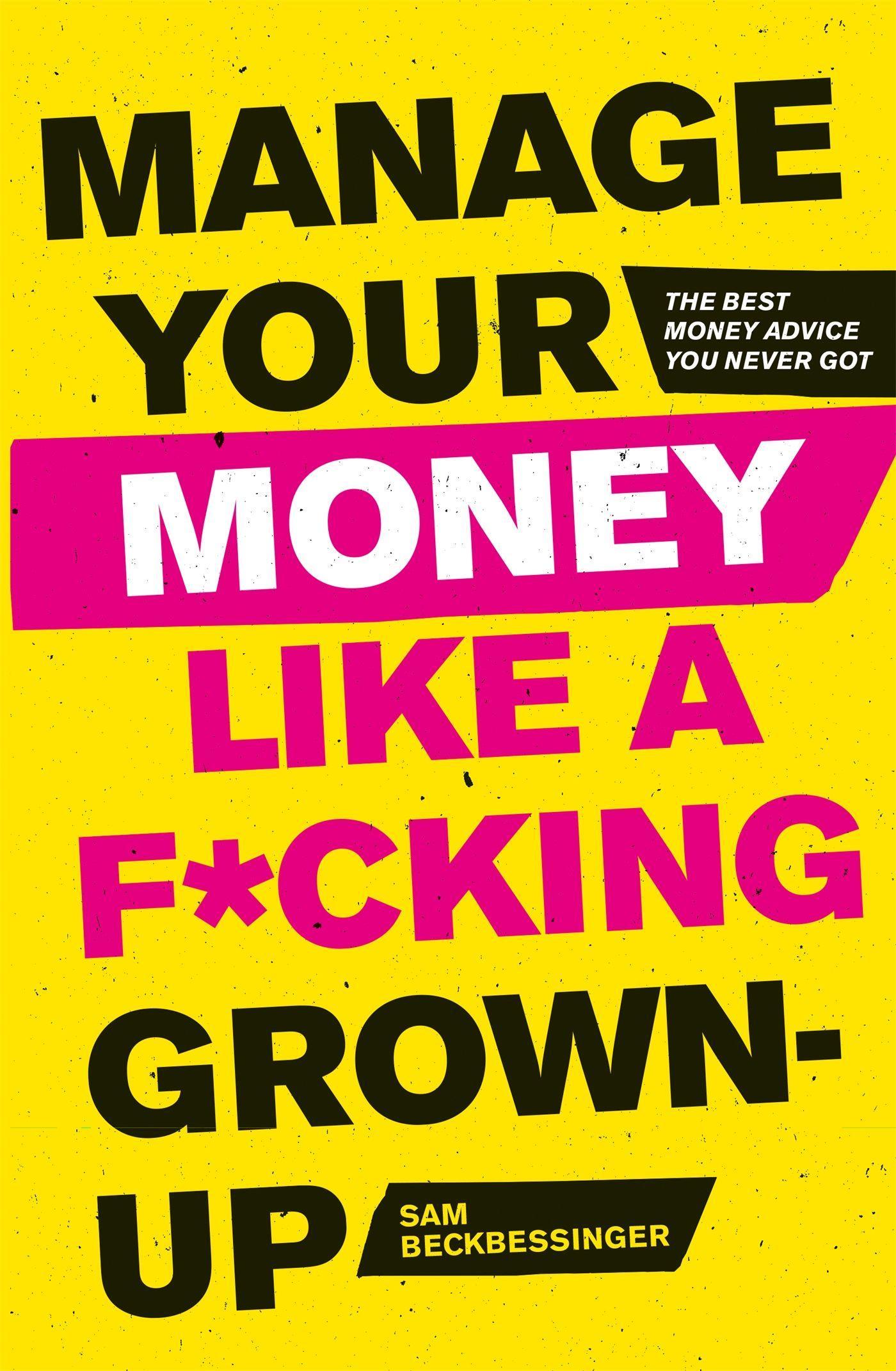 Vorderes Coverbild Manage Your Money Like a F*cking Grown-Up