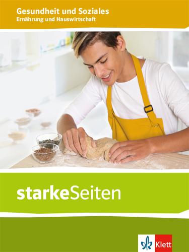 Vorderes Coverbild starkeSeiten Gesundheit und Soziales. Ernährung und Hauswirtschaft. Themenheft ab Klasse 9. Ausgabe Niedersachsen