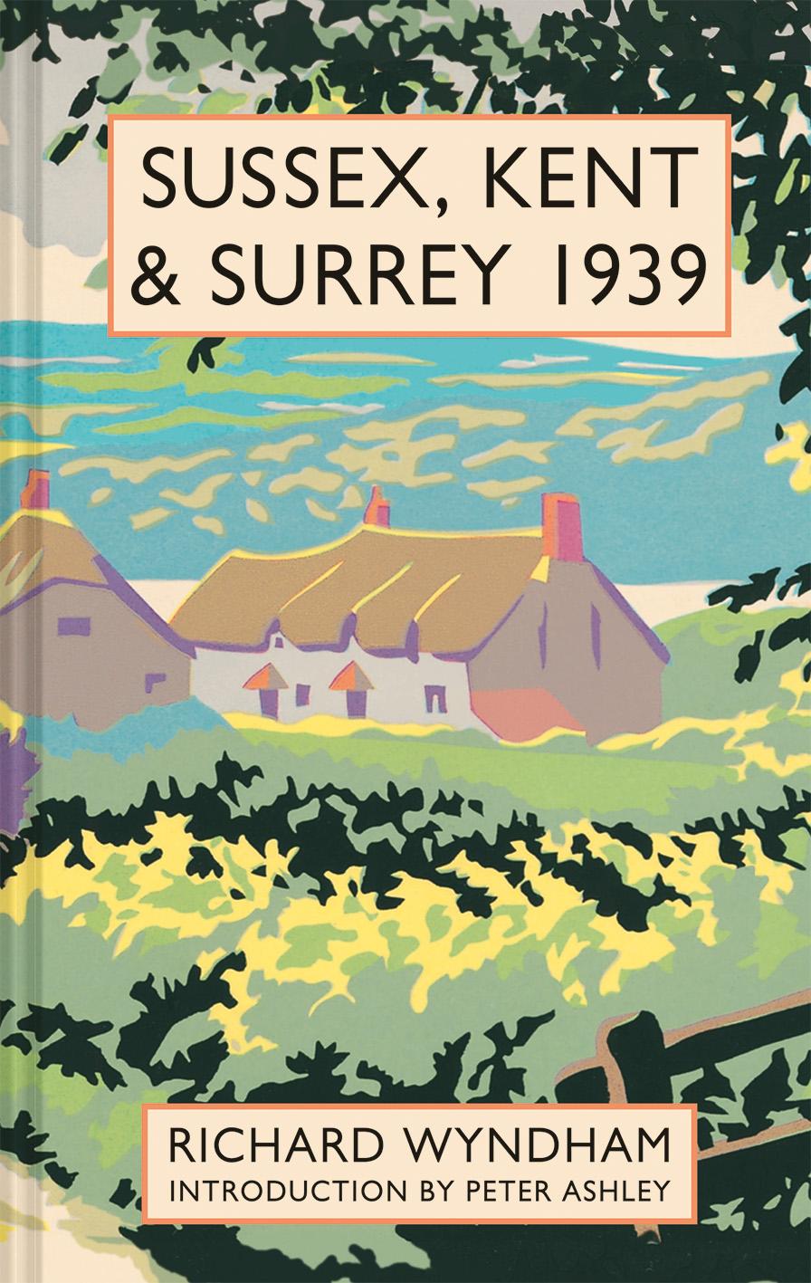 Vorderes Coverbild Sussex, Kent and Surrey 1939