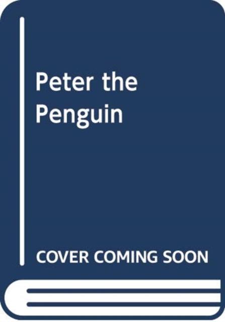 Vorderes Coverbild Peter the Penguin