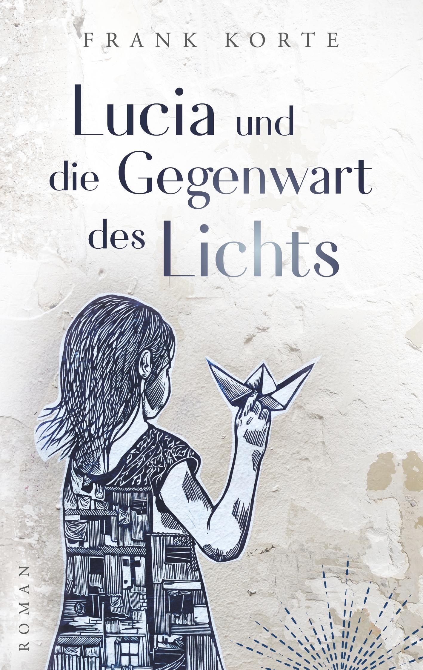 Vorderes Coverbild Lucia und die Gegenwart des Lichts