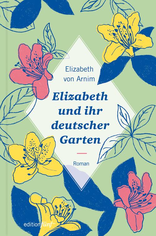 Vorderes Coverbild Elizabeth und ihr deutscher Garten