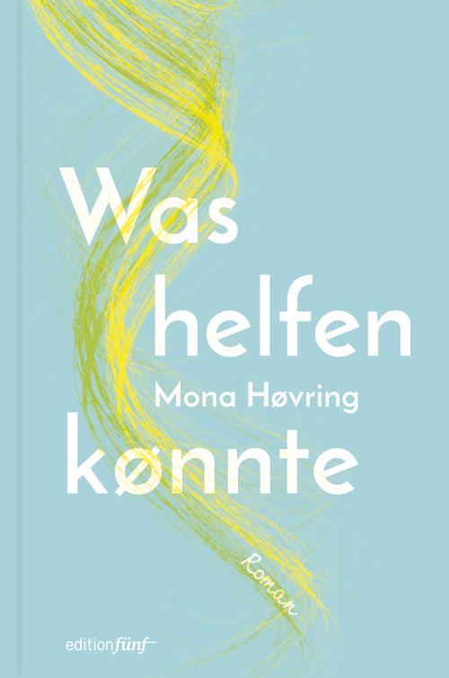 Vorderes Coverbild Was helfen könnte