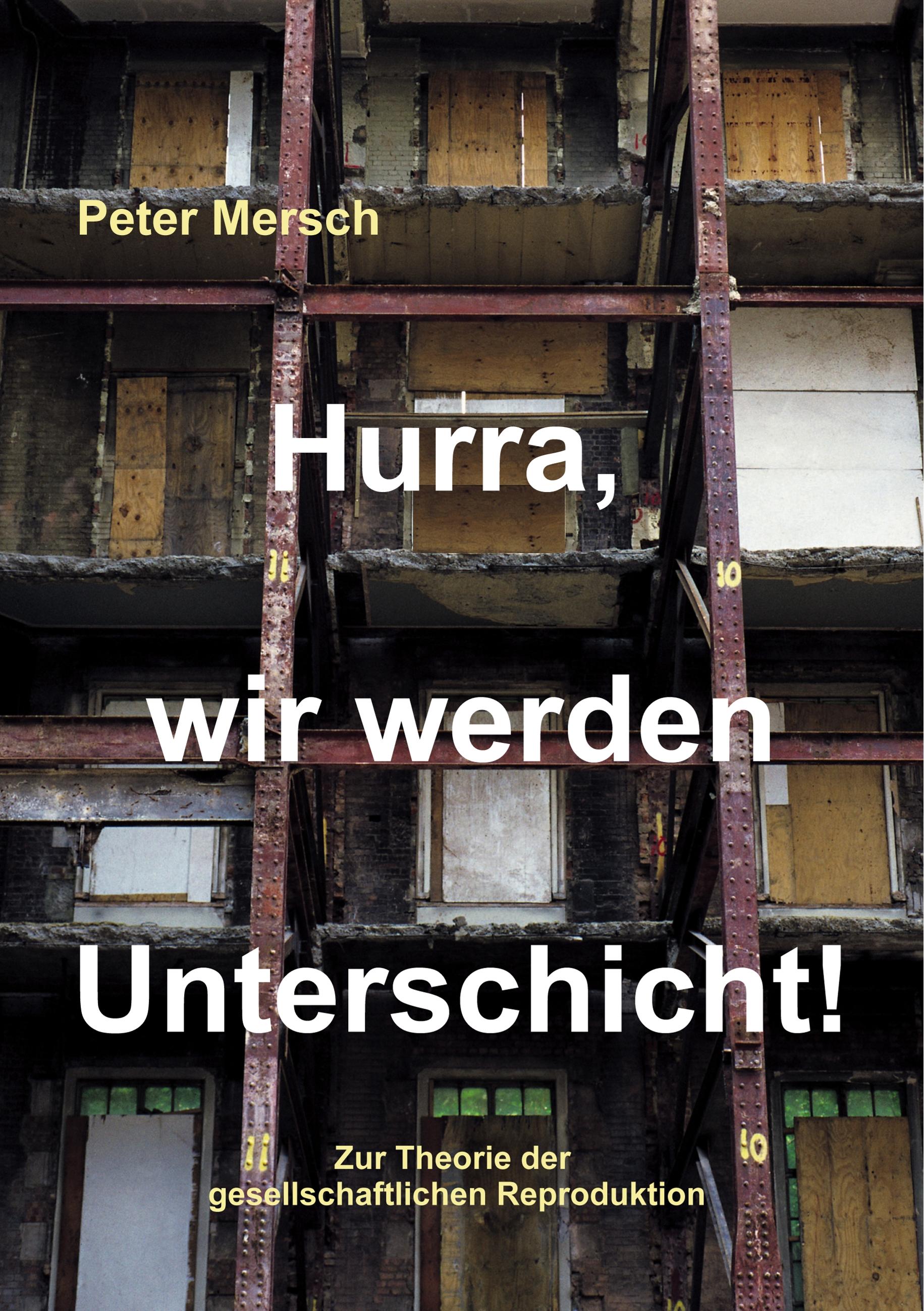 Vorderes Coverbild Hurra, wir werden Unterschicht!