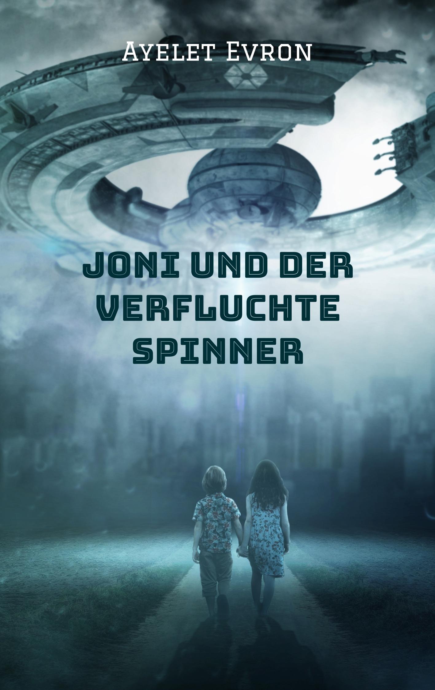 Vorderes Coverbild Joni und der verfluchte Spinner