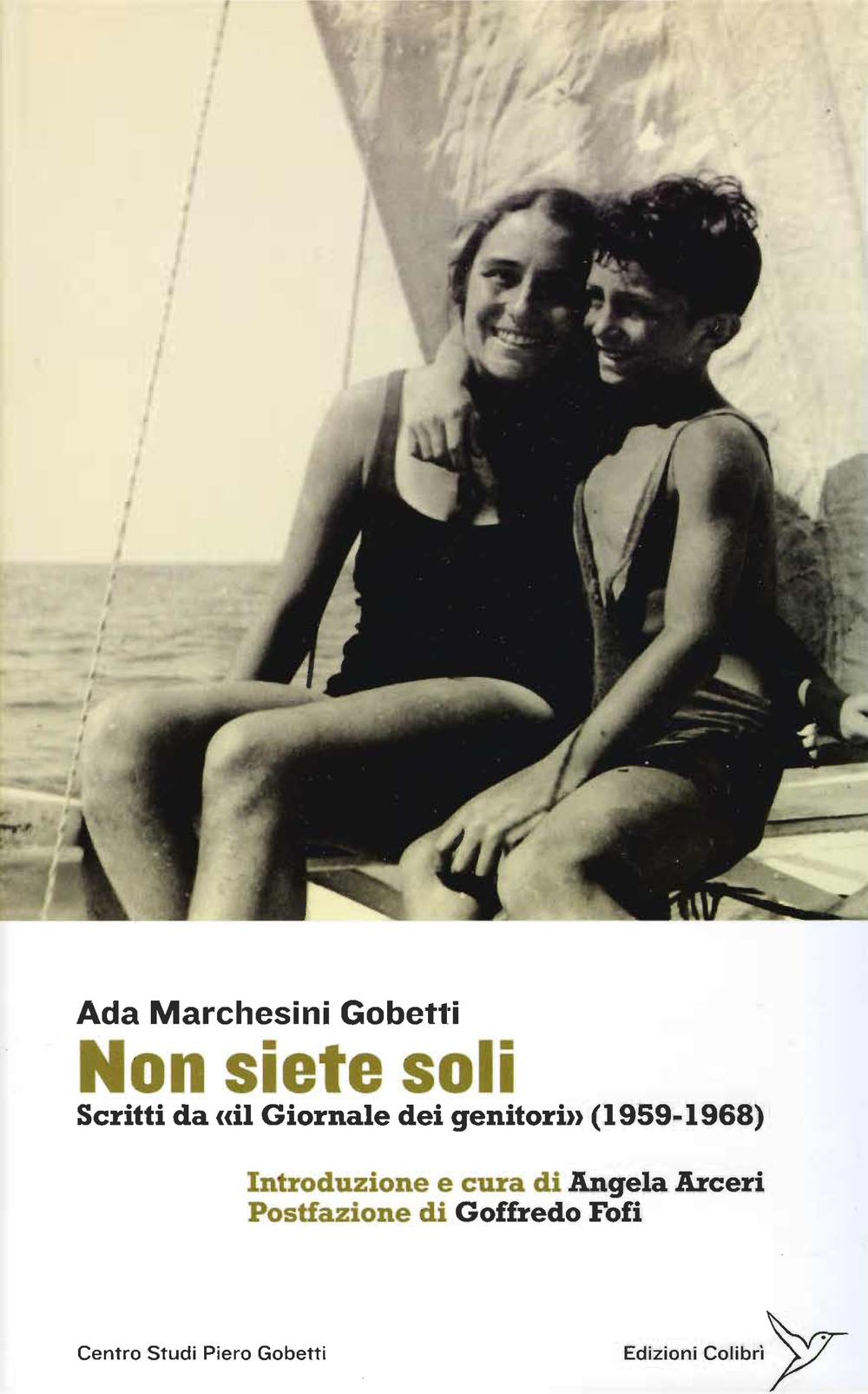 Vorderes Coverbild Non siete soli. Scritti da 'il Giornale dei genitori' (1958-1968)