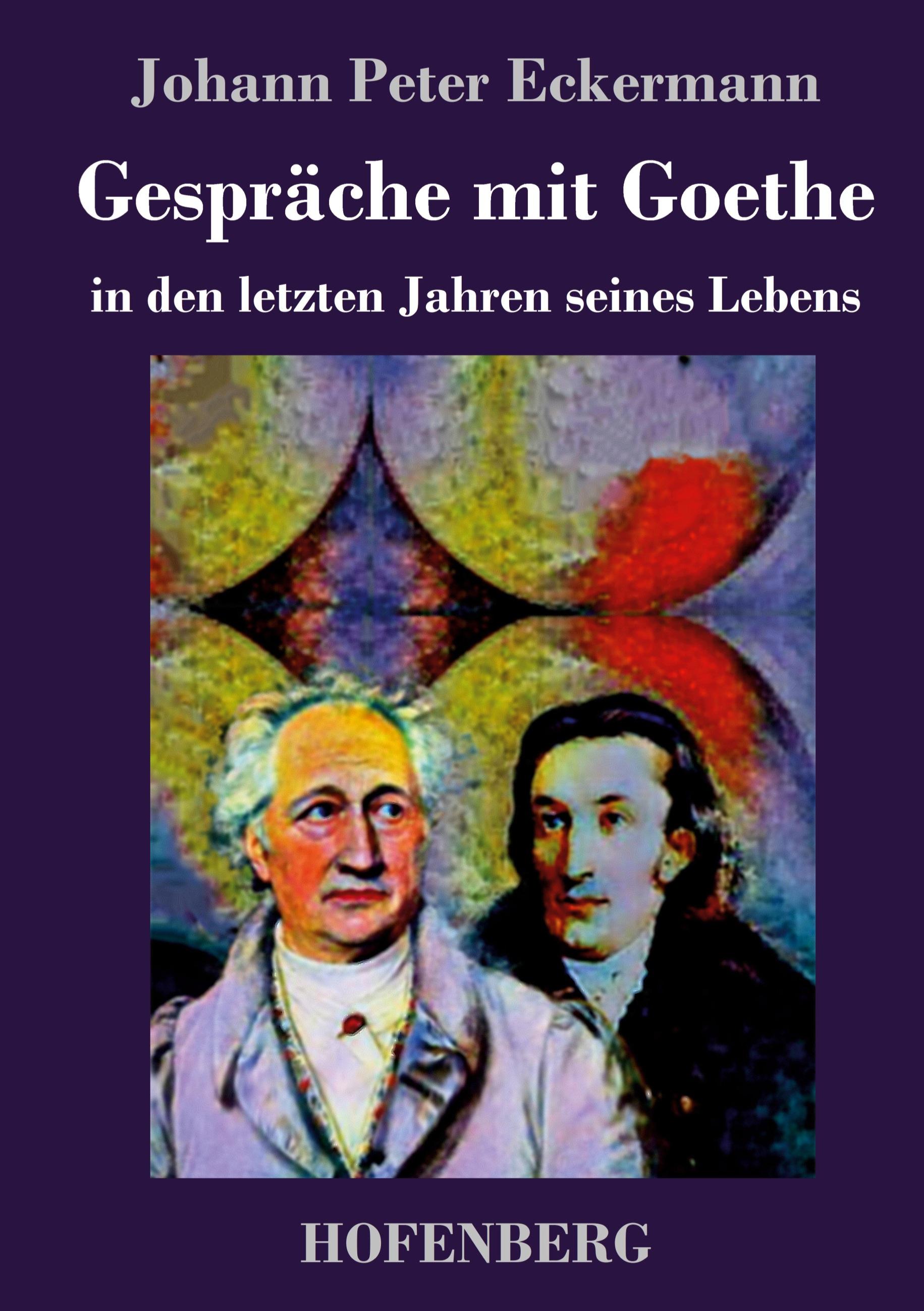 Vorderes Coverbild Gespräche mit Goethe in den letzten Jahren seines Lebens
