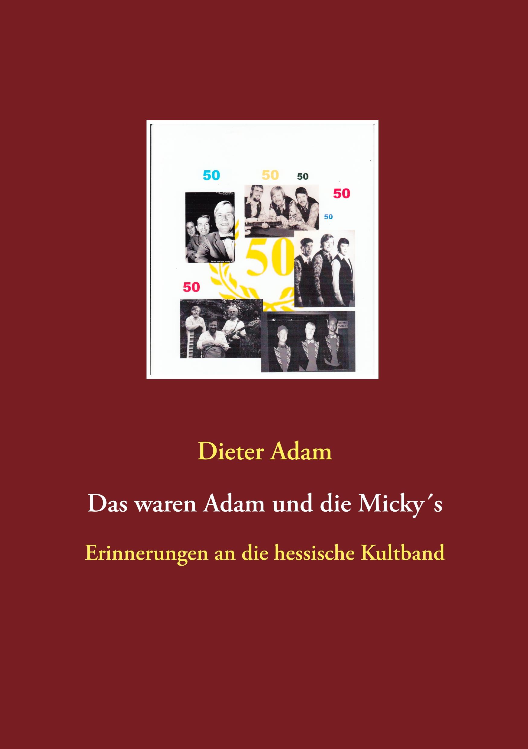 Vorderes Coverbild Das waren Adam und die Micky´s