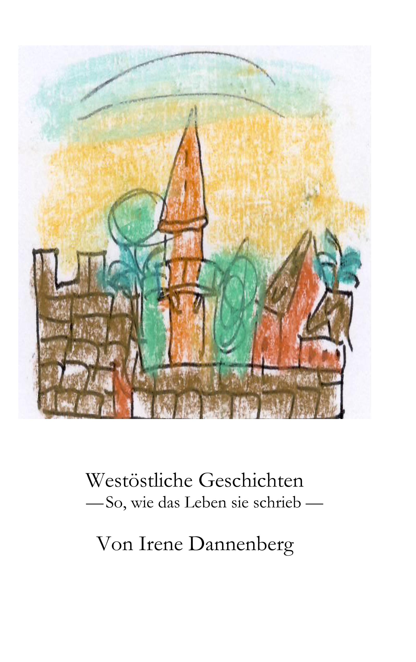 Vorderes Coverbild Westöstliche Geschichten