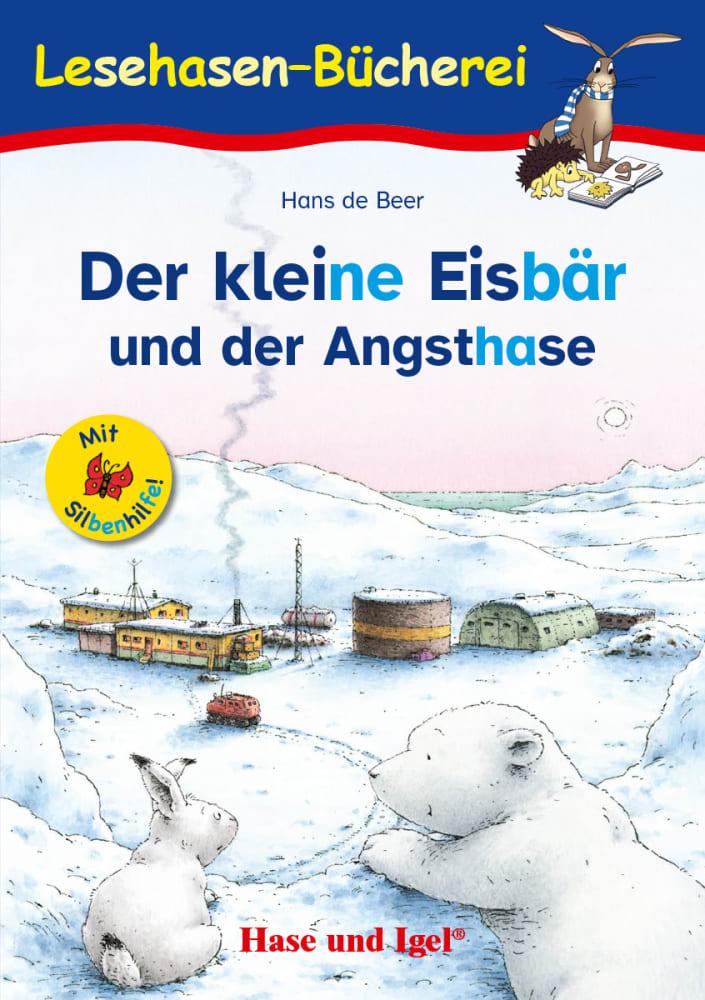 Vorderes Coverbild Der kleine Eisbär und der Angsthase / Silbenhilfe