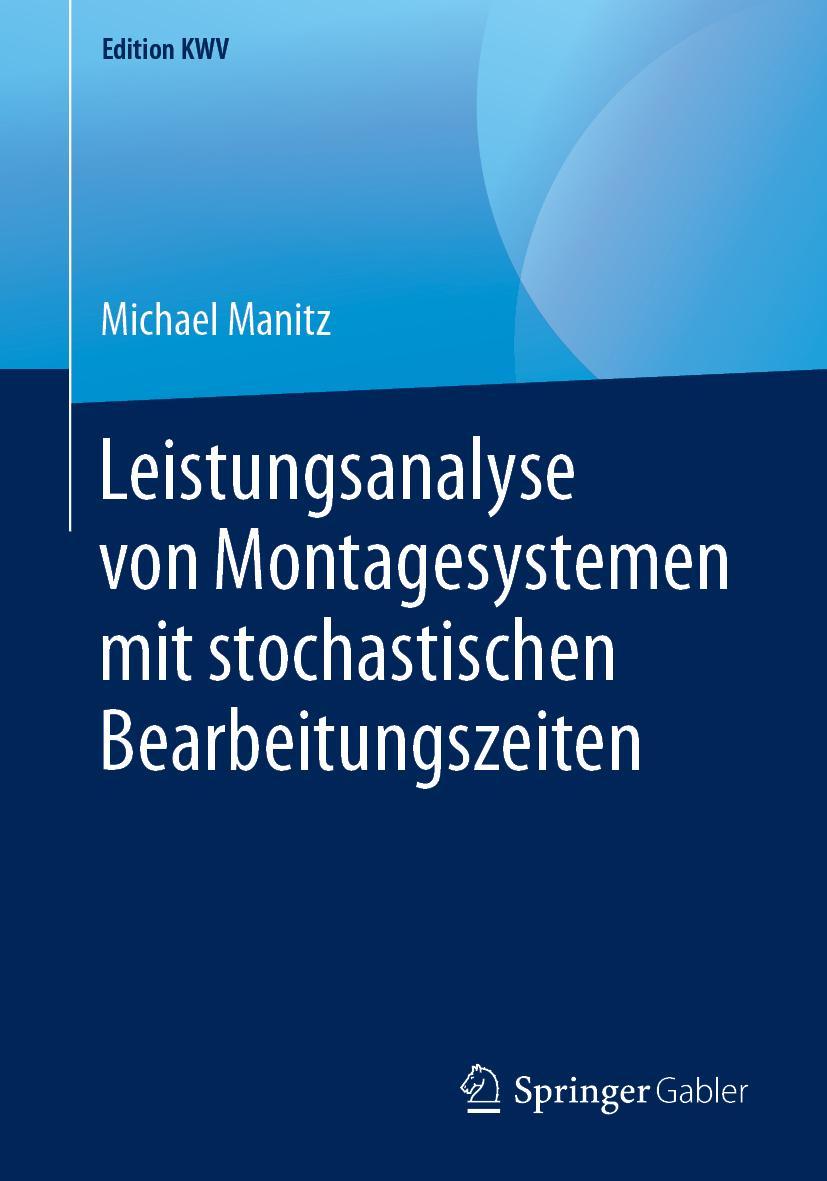 Vorderes Coverbild Leistungsanalyse von Montagesystemen mit stochastischen Bearbeitungszeiten