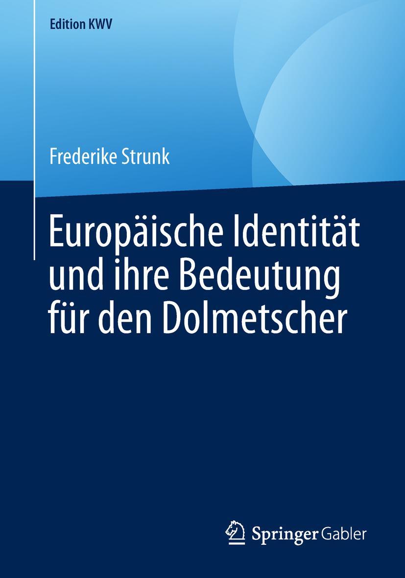 Vorderes Coverbild Europäische Identität und ihre Bedeutung für den Dolmetscher