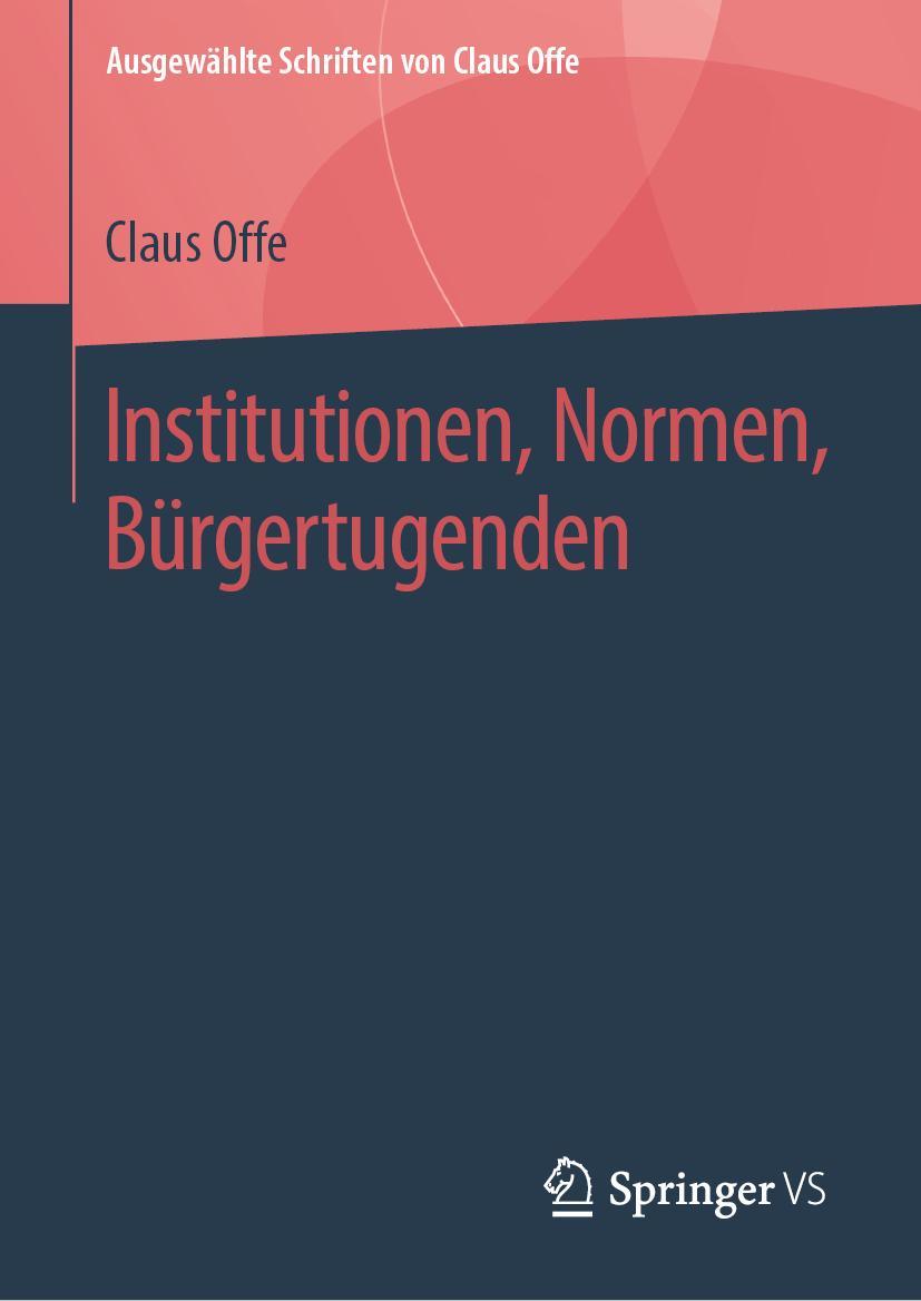 Vorderes Coverbild Institutionen, Normen, Bürgertugenden