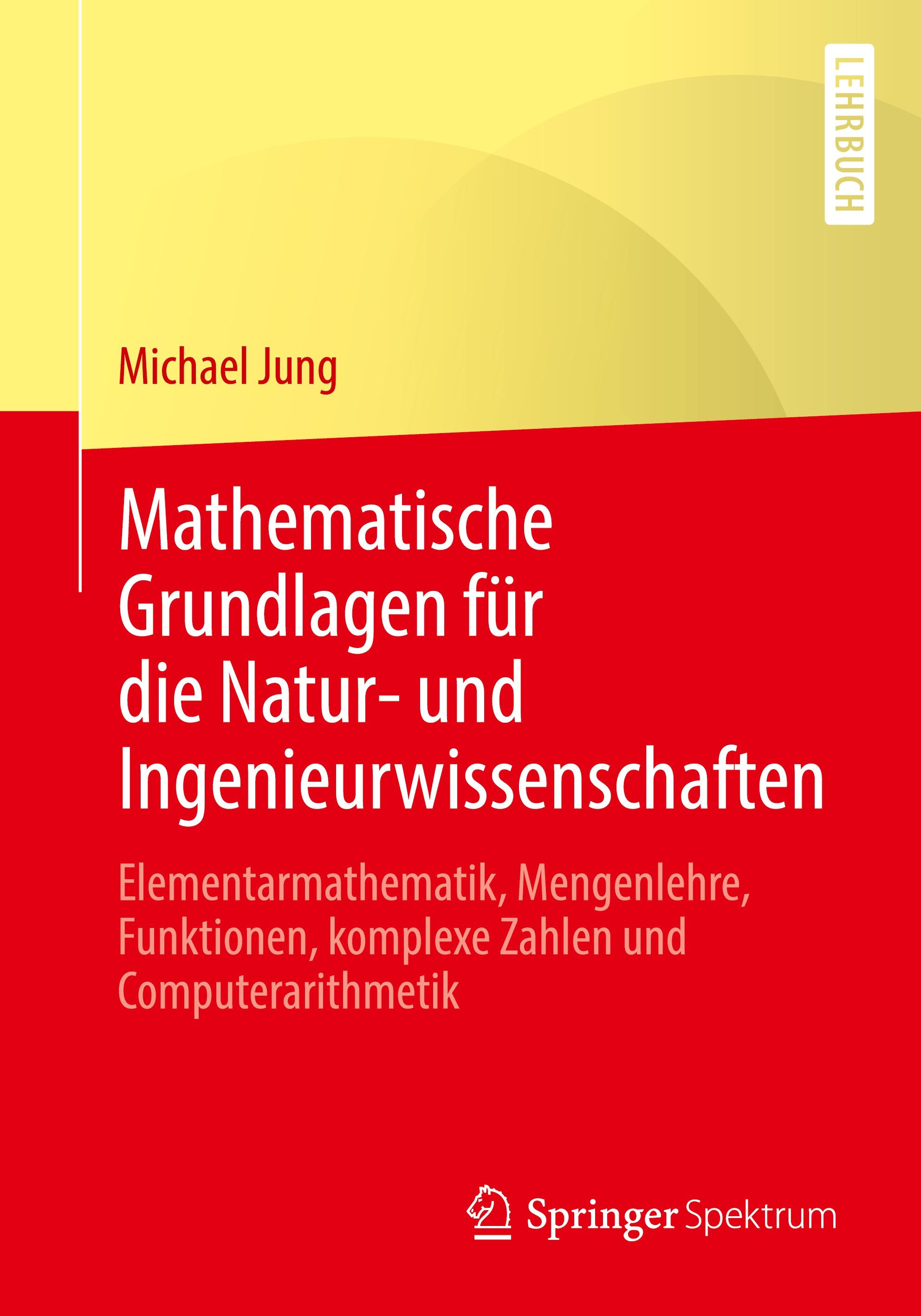 Vorderes Coverbild Mathematische Grundlagen für die Natur- und Ingenieurwissenschaften