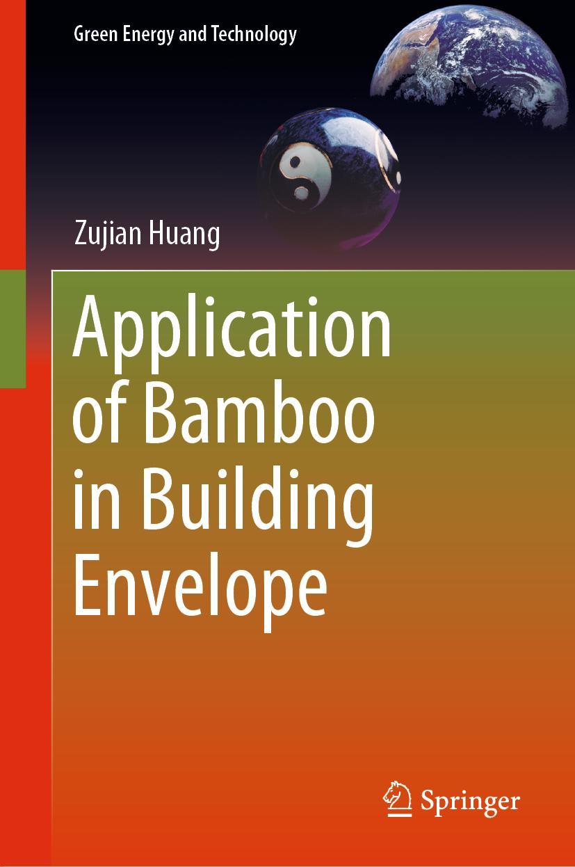 Vorderes Coverbild Application of Bamboo in Building Envelope