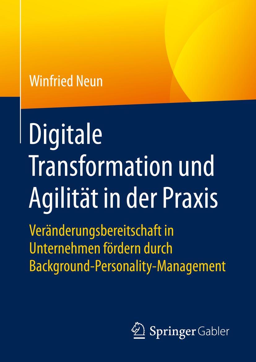 Vorderes Coverbild Digitale Transformation und Agilität in der Praxis