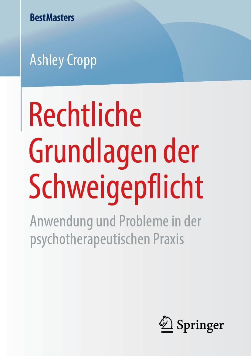 Vorderes Coverbild Rechtliche Grundlagen der Schweigepflicht