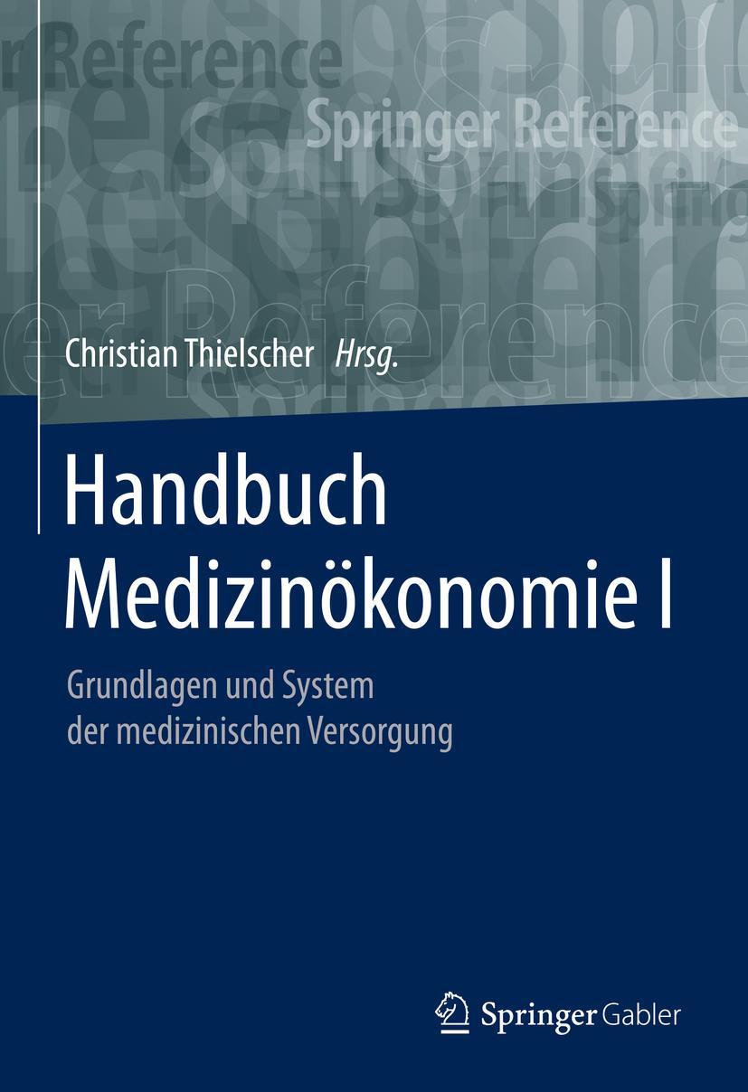 Vorderes Coverbild Handbuch Medizinökonomie I