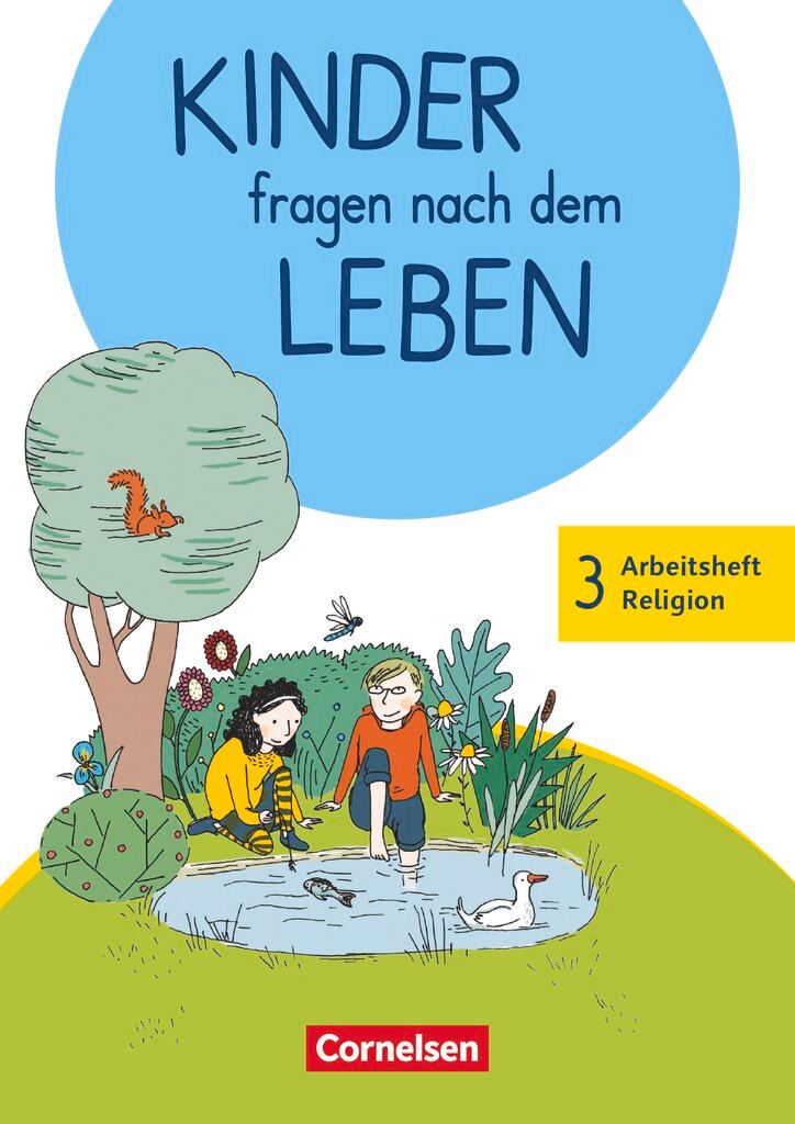 Vorderes Coverbild Kinder fragen nach dem Leben 3. Schuljahr - Arbeitsheft Religion
