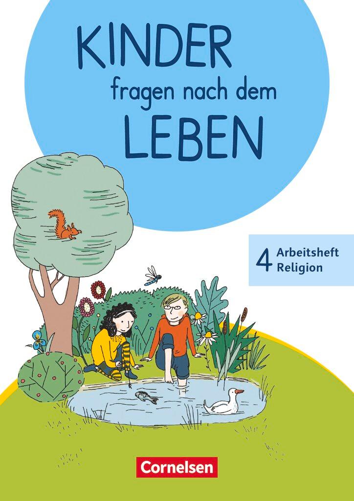 Vorderes Coverbild Kinder fragen nach dem Leben 4. Schuljahr - Arbeitsheft Religion