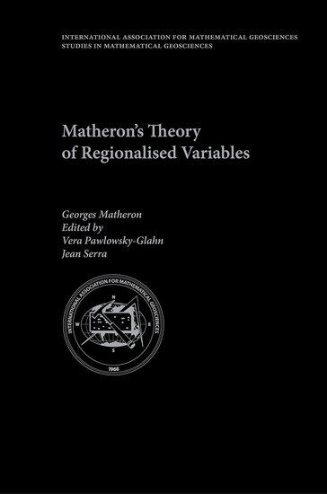 Vorderes Coverbild Matheron's Theory of Regionalised Variables