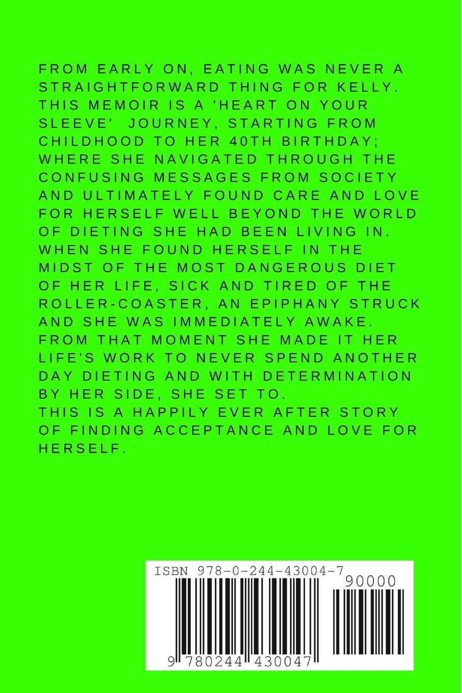 Rückseitencover Never Enough  - How a diet queen learned to love herself and eat like a normal person