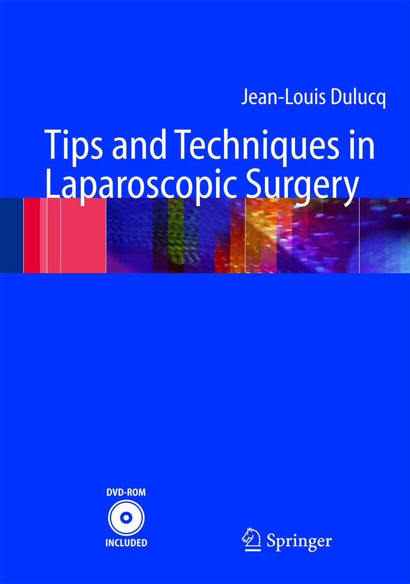 Vorderes Coverbild Tips and Techniques in Laparoscopic Surgery