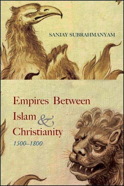 Vorderes Coverbild Empires Between Islam and Christianity, 1500-1800