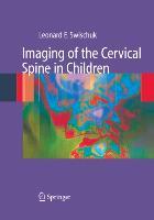 Vorderes Coverbild Imaging of the Cervical Spine in Children
