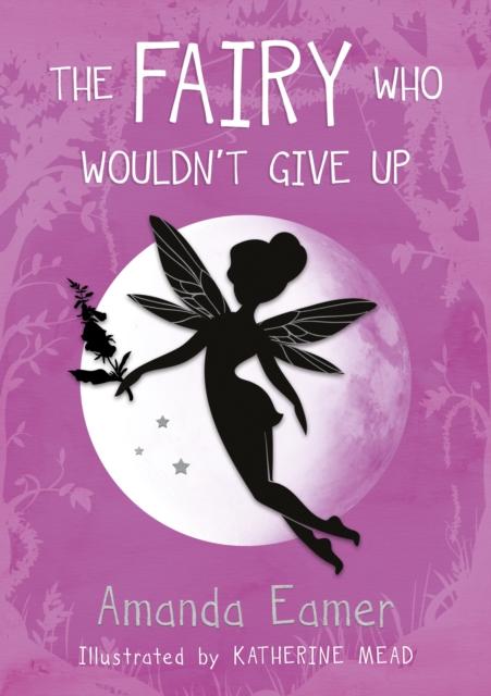 Vorderes Coverbild The Fairy Who Wouldn't Give Up