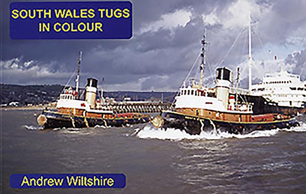Vorderes Coverbild South Wales Tugs in Colour