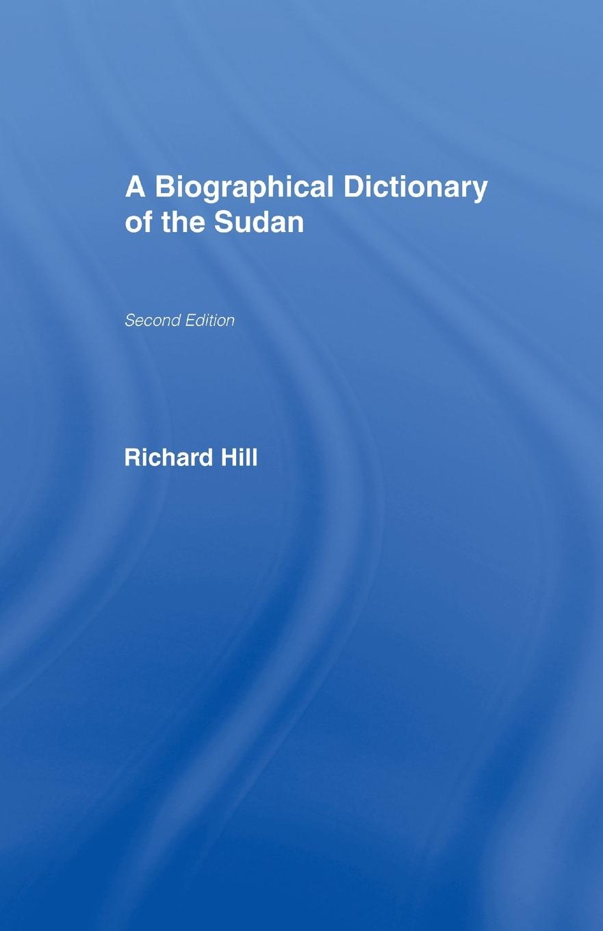 Vorderes Coverbild A Biographical Dictionary of the Sudan