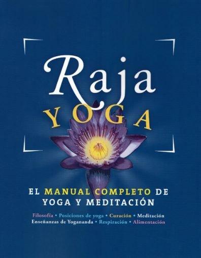 Vorderes Coverbild Raja yoga : el manual completo de yoga y meditación