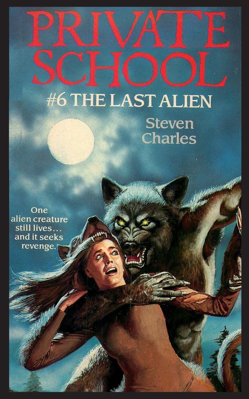 Vorderes Coverbild Private School #6, The Last Alien