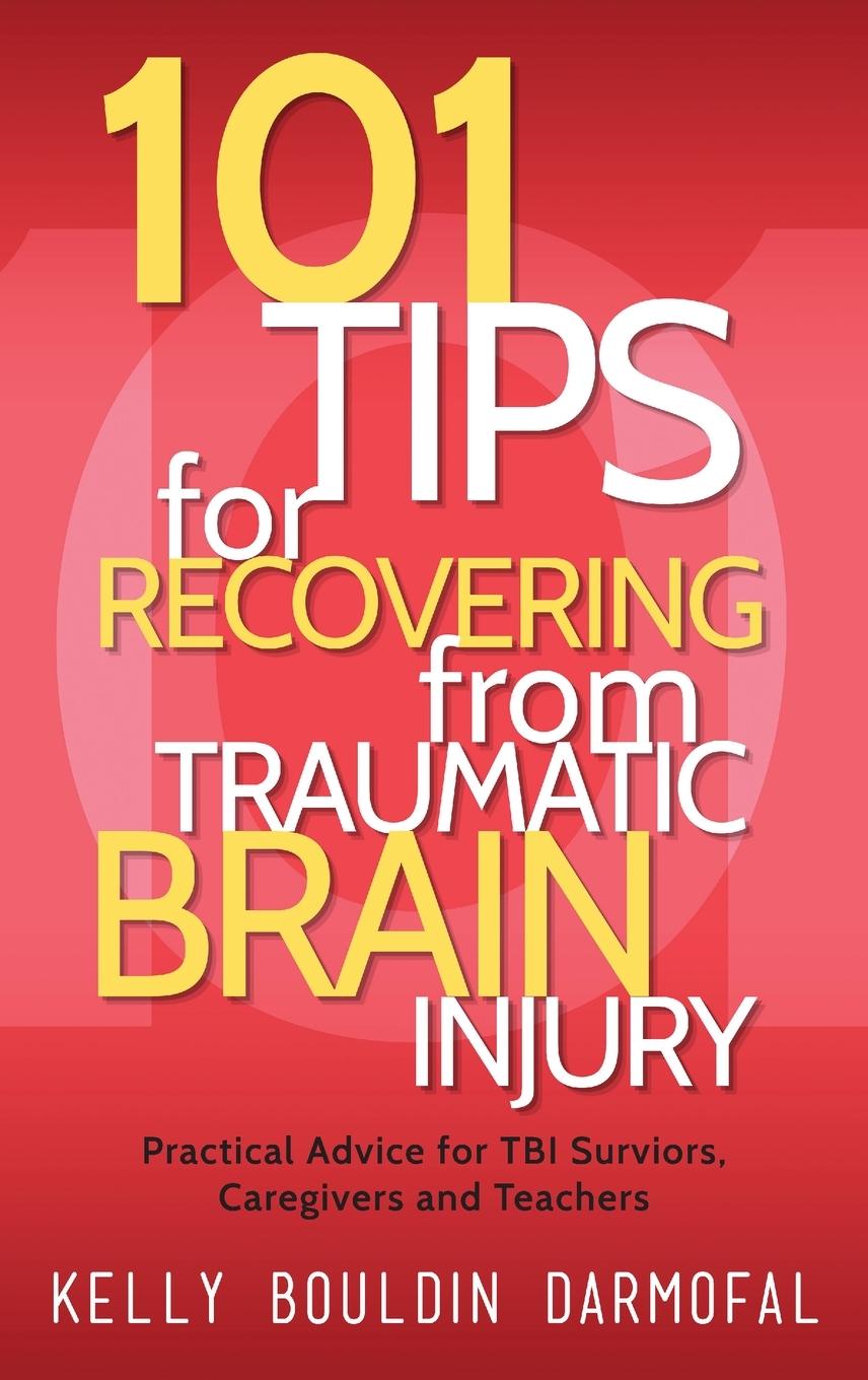 Vorderes Coverbild 101 Tips for Recovering from Traumatic Brain Injury