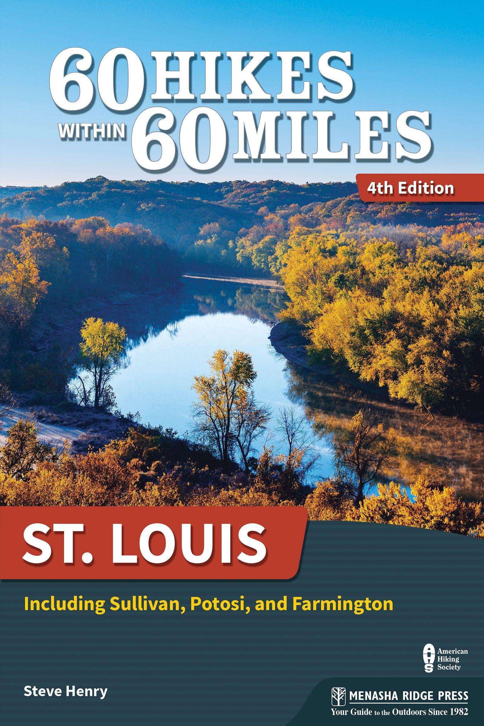 Vorderes Coverbild 60 Hikes Within 60 Miles: St. Louis